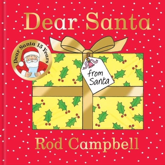 Dear Santa. 15th Anniversary Edition Campbell Rod
