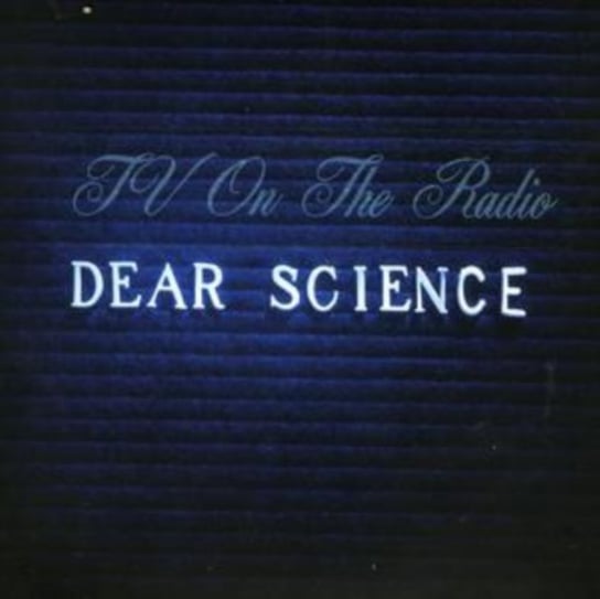 Dear Science TV on the Radio