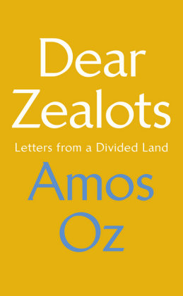 Dear Zealots Oz Amos
