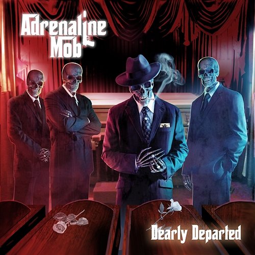 Dearly Departed Adrenaline Mob