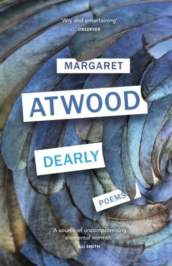 Dearly. Poems Atwood Margaret