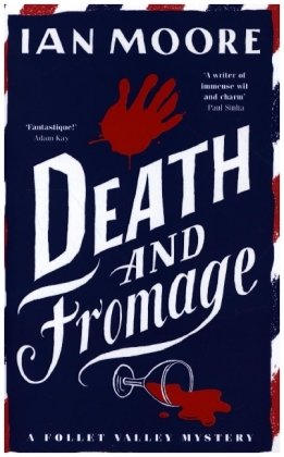 Death and Fromage Duckworth Books