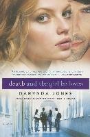 Death and the Girl He Loves Jones Darynda