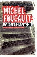 Death and the Labyrinth Foucault Michel