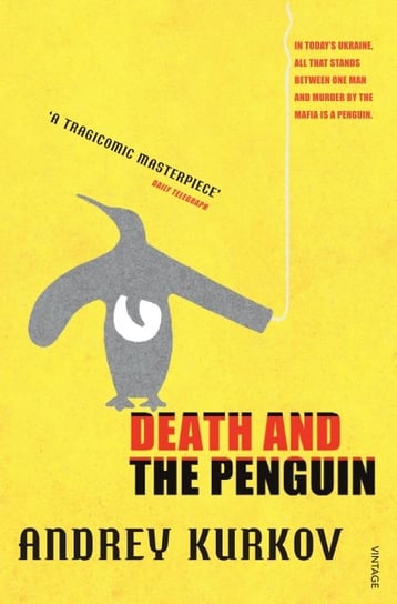 Death And The Penguin Kurkov Andrey