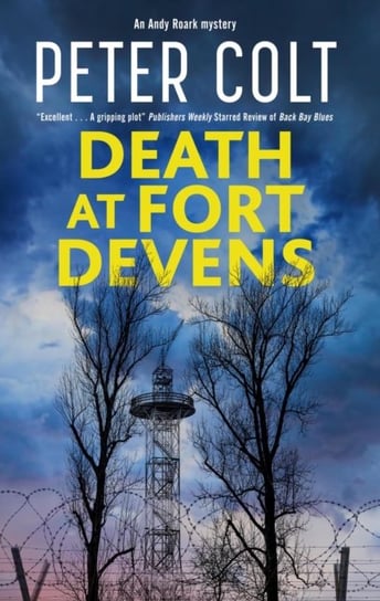 Death at Fort Devens Peter Colt
