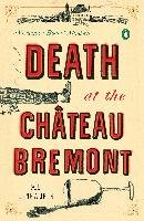 Death at the Chateau Bremont Longworth M. L.