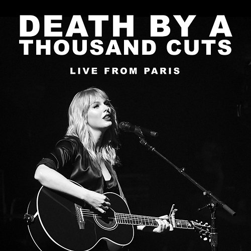 Death By A Thousand Cuts Taylor Swift