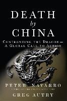 Death by China Navarro Peter, Autry Greg