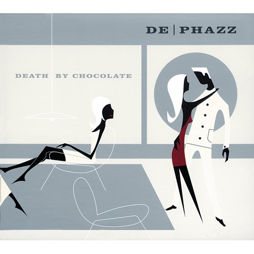 Death By Chocolate De-Phazz