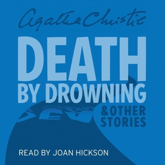 Death by Drowning: and other stories Christie Agatha