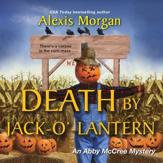 Death by Jack-o'-Lantern - audiobook Morgan Alexis, Coleen Marlo