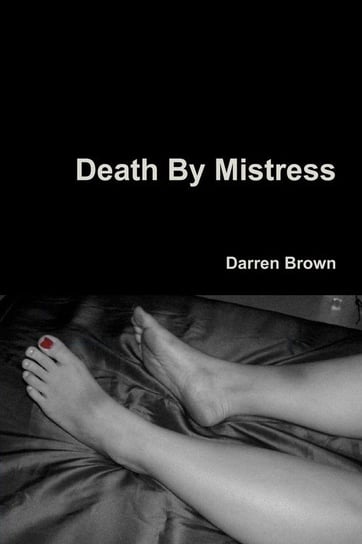 Death by Mistress Brown Darren