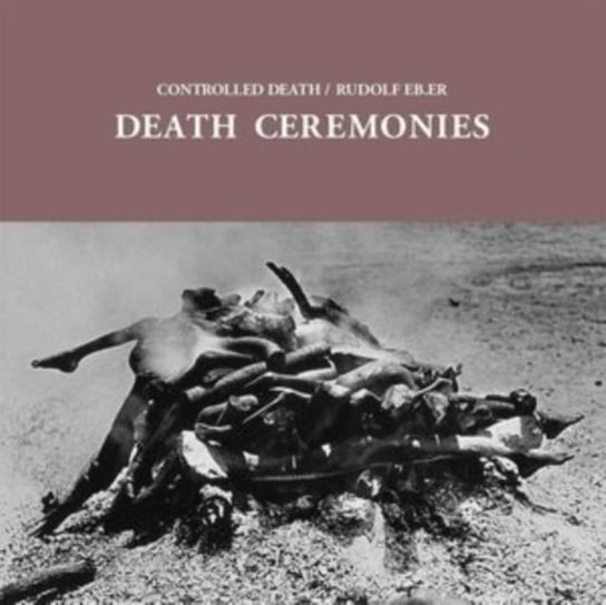 Death Ceremonies Controlled Death