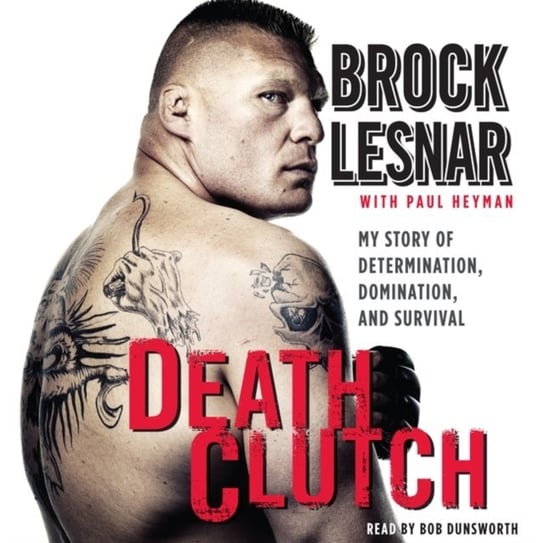 Death Clutch Lesnar Brock