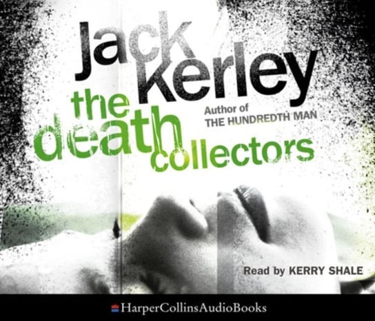 Death Collectors (Carson Ryder, Book 2) Nicholl Kati, Kerley J.A.