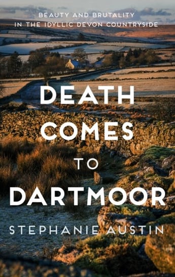 Death Comes to Dartmoor: The riveting cosy crime series Opracowanie zbiorowe