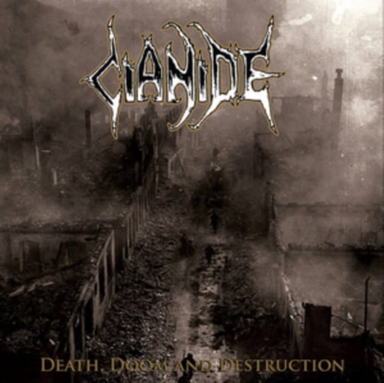 Death, Doom And Destruction Cianide