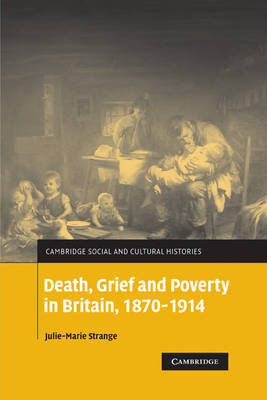 Death, Grief and Poverty in Britain, 1870-1914 Opracowanie zbiorowe