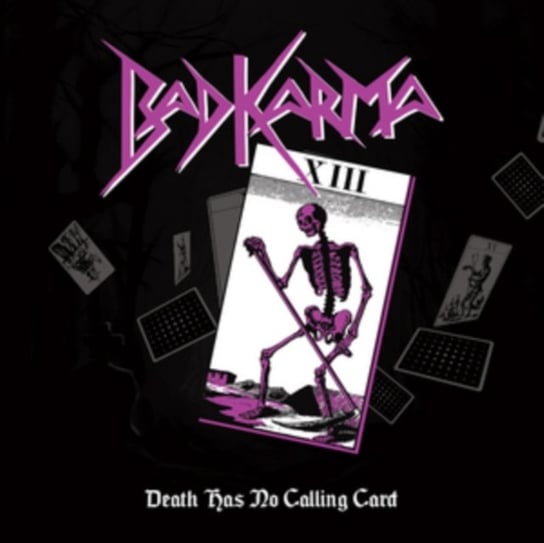 Death Has No Calling Card Bad Karma