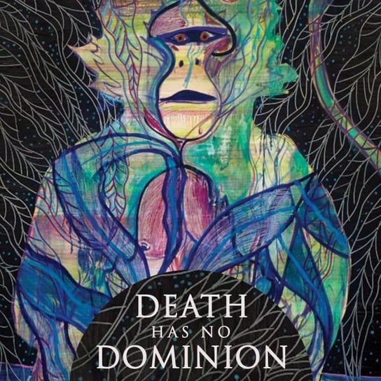 Death Has No Dominion Various Artists