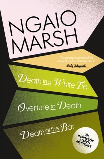 Death in a White Tie  Overture to Death  Death at the Bar Marsh Ngaio