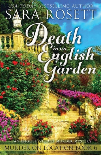 Death in an English Garden Rosett Sara