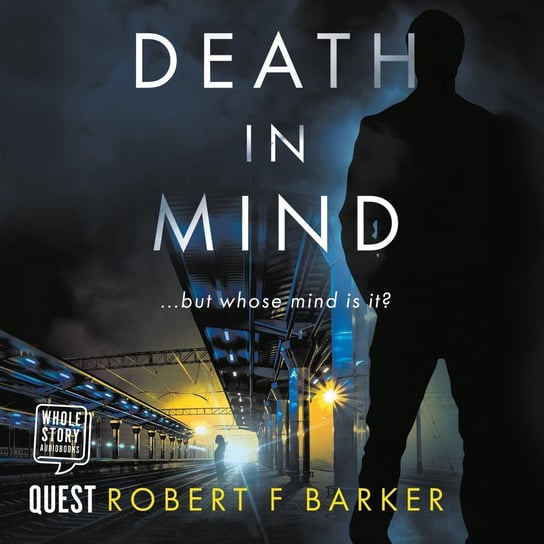 Death in Mind Robert F. Barker