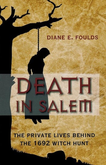 Death in Salem Foulds Diane
