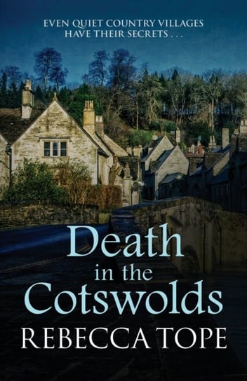 Death in the Cotswolds Rebecca Tope