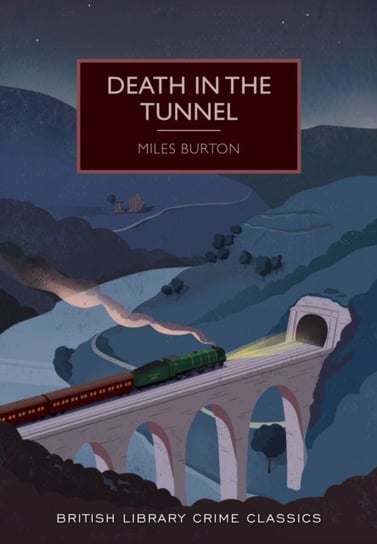 Death in the Tunnel Miles Burton