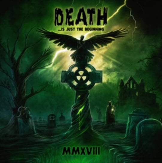 Death… Is Just The Beginning MXVIII Various Artists