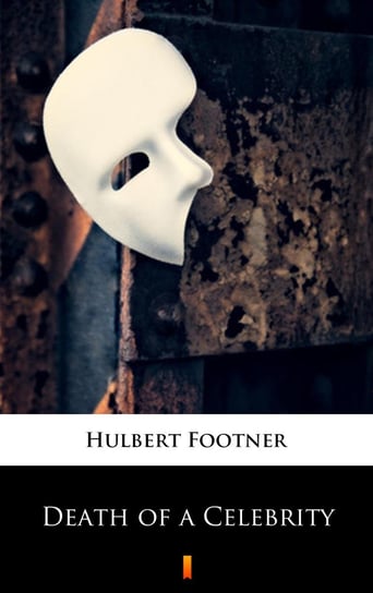 Death of a Celebrity - ebook mobi Footner Hulbert