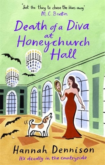 Death of a Diva at Honeychurch Hall Hannah Dennison