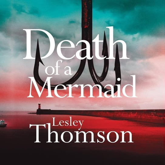 Death of a Mermaid - audiobook Lesley Thomson