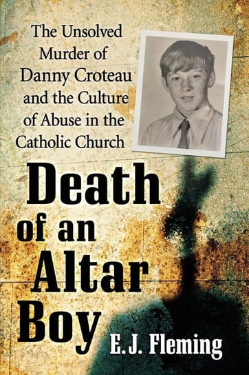Death of an Altar Boy E. J. Fleming