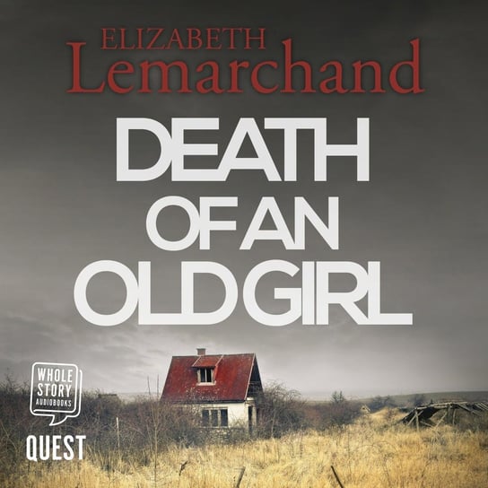 Death of An Old Girl Elizabeth Lemarchand