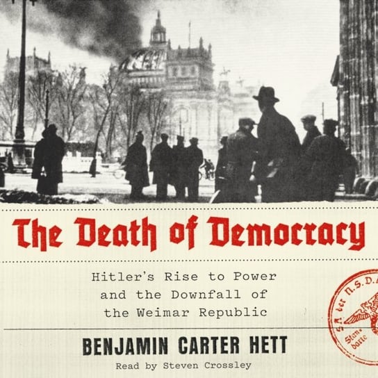 Death of Democracy Hett Benjamin Carter