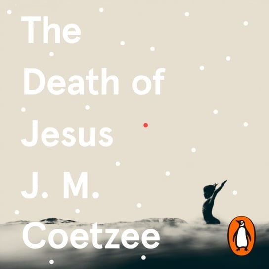 Death of Jesus Coetzee J. M.