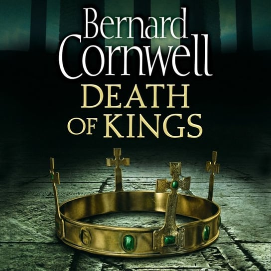 Death of Kings (The Last Kingdom Series, Book 6) Cornwell Bernard