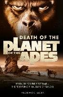 Death of the Planet of the Apes Gaska Andrew E. C.