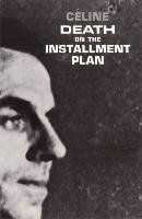 Death on the Installment Plan Buchanan, Celine Louis-Ferdinand