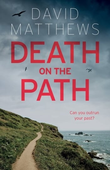Death on the Path Matthews David