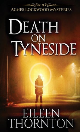 Death On Tyneside Thornton Eileen