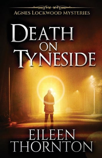 Death On Tyneside Thornton Eileen