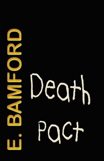 Death Pact Bamford E.