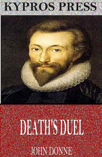 Death’s Duel John Donne