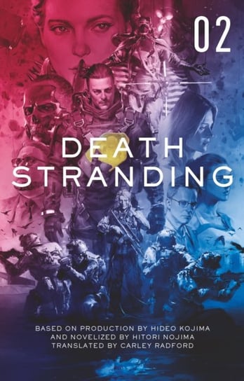 Death Stranding. The Official Novelization. Volume 2 Nojima Hitori