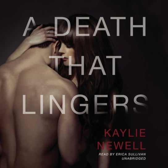 Death That Lingers Newell Kaylie