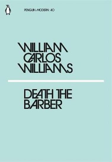 Death the Barber Williams William Carlos